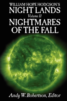 Image for William Hope Hodgson's Night Lands Volume 2 : Nightmares of the Fall