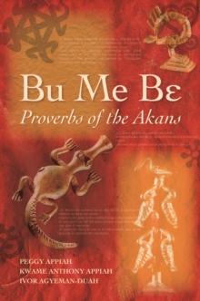 Image for Bu Me Be : Proverbs of the Akans