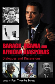 Image for Barack Obama and African diasporas  : dialogues and dissensions