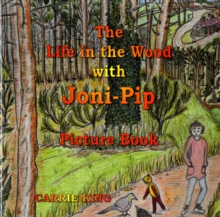 Image for The Life in the Wood with Joni-Pip