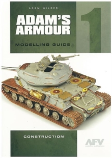 Adam’S Armour 1: Modelling Guide