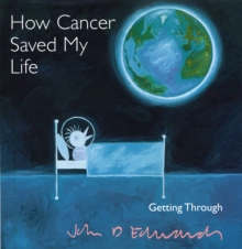 Image for How Cancer Saved My Life