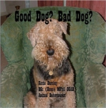 Image for Good Dog? Bad Dog?