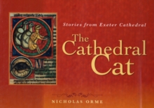 Image for The cathedral cat  : stories from Exeter Cathedral