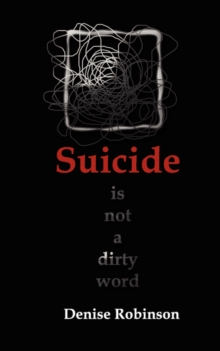 Image for Suicide is Not a Dirty Word
