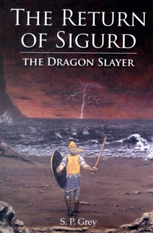 Image for The Return of Sigurd the Dragon Slayer