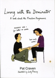 Image for Living with the dominator  : a book about the freedom programme