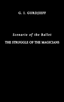 Image for The Struggle of the Magicians : Scenario of the Ballet