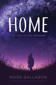 Home: My Life in the Universe