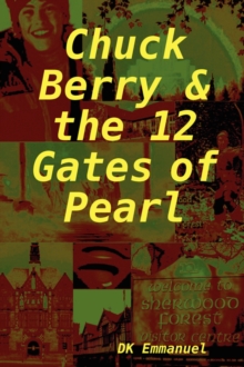 Image for Chuck Berry & the 12 Gates of Pearl