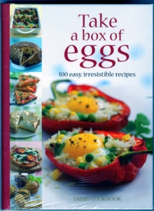 Image for Take a Box of Eggs : 100 Easy, Irresistible Recipes