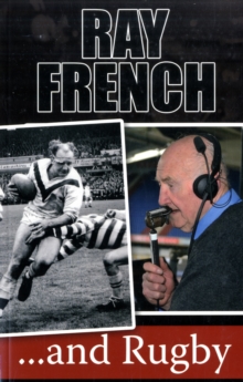 Image for Ray French...and Rugby