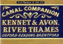 Pearson’s Canal Companion – Kennet & Avon, River Thames: Oxford, Reading, Brentford