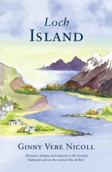 Loch Island: I Shall Dance at Your Wedding