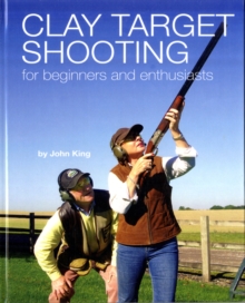 Image for Clay Shooting for Beginners and Enthusiasts
