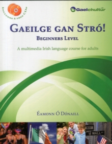Image for Gaeilge gan strâo!  : a multimedia Irish language course for adults: beginners level