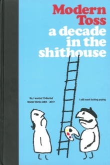 Decade in the Shithouse