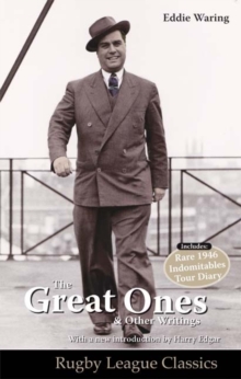 Eddie Waring – the Great Ones and Other Writings