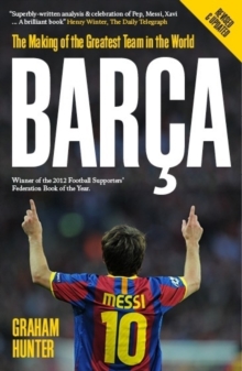 Image for Barca  : the making of the greatest team in the world