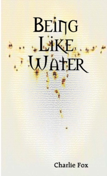 Image for Being Like Water