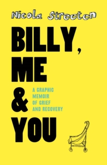 Image for Billy, me & you  : a memoir of grief and recovery