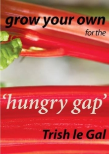 Image for Grow Your Own for the 'Hungry Gap'