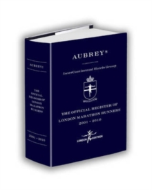 Image for Aubrey's : The Official Register of London Marathon Runners 2001-2010
