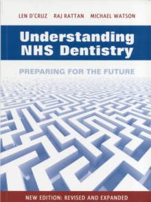 Image for Understanding NHS Dentistry : Preparing for the Future