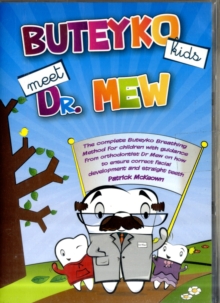 Image for Buteyko Kids Meet Dr Mew