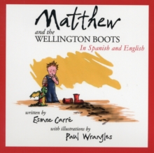 Image for Matthew and the Wellington Boots (Espanol/English)