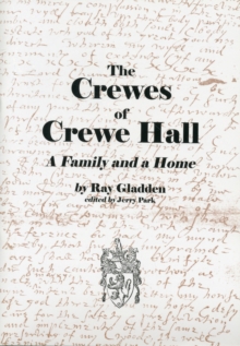 Image for The Crewes of Crewe Hall : A Family and a Home