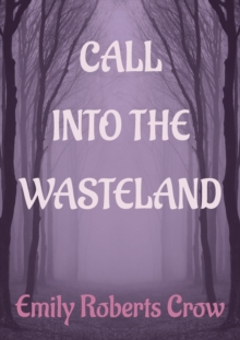 Image for Call Into The Wasteland
