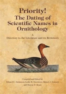Image for Priority!  : the dating of scientific names in ornithology