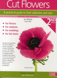 Image for Cut flowers  : a practical guide to their selection and care