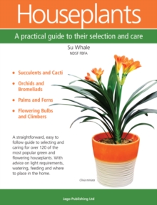 Image for Houseplants  : a practical guide to their selection and care