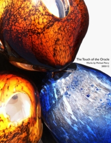 Image for Michael Petry - the touch of the oracle  : works 2003/12