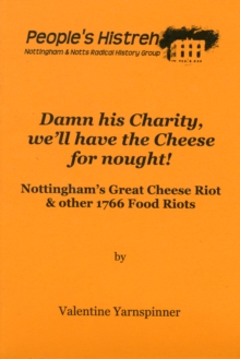 Image for Damn His Charity We'll Have the Cheese for Nought!