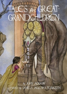 Image for Tales for Great Grandchildren : Folk Tales from India and Nepal