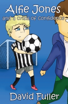Image for Alfie Jones and a crisis of confidence