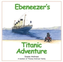 Image for Ebeneezer's Titanic Adventure
