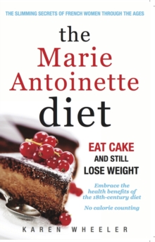 Marie Antoinette Diet