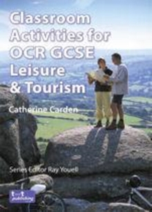 Image for Classroom activities for OCR GCSE leisure & tourism