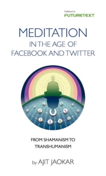 Image for Meditation in the Age of Facebook and Twitter