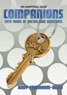 Image for Companions - Fifty Years of Doctor Who Assistants : An Unofficial Guide
