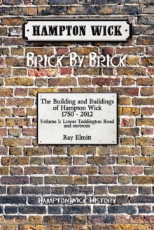Image for Hampton Wick: Brick by Brick : East of the High Street