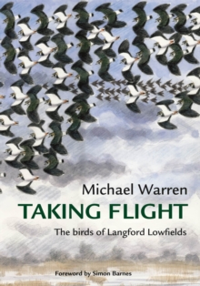 Taking Flight: The Birds of Langford Lowfields