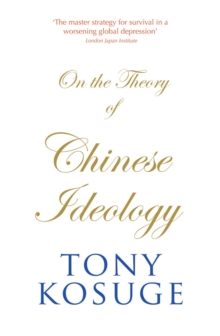 On the Theory of Chinese Ideology