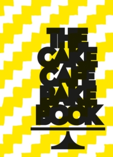 Image for The Cake Cafe Bake Book
