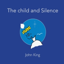 Image for The Child and Silence