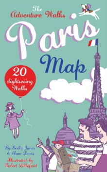 Image for Adventure Walks Paris Map, the : 20 Paris Sightseeing Walks